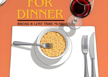 Lost Tribe Music and BROAD Serve Up “Cereal for Dinner”